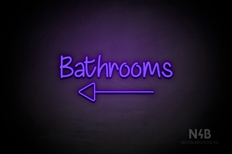 "Bathrooms" (left arrow, Butterfly font) - LED neon sign