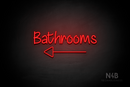 "Bathrooms" (left arrow, Butterfly font) - LED neon sign