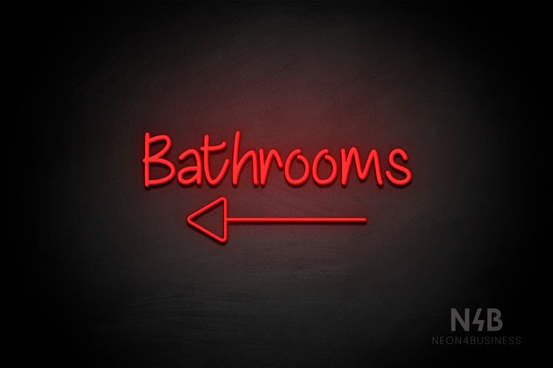 "Bathrooms" (left arrow, Butterfly font) - LED neon sign