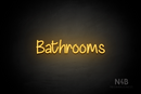 "Bathrooms" (Butterfly font) - LED neon sign