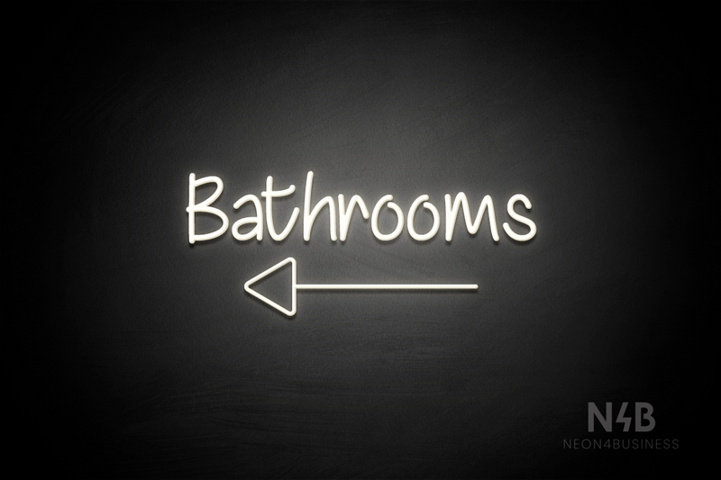 "Bathrooms" (left arrow, Butterfly font) - LED neon sign