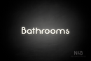 "Bathrooms" (Mountain font) - LED neon sign