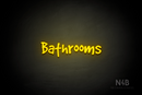"Bathrooms" (Good Dog Plain font) - LED neon sign