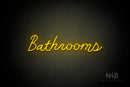 "Bathrooms" (Good Place font) - LED neon sign