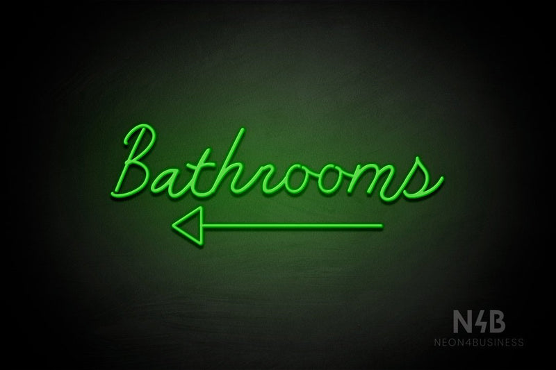 "Bathrooms" (bottom left arrow, Good Place font) - LED neon sign