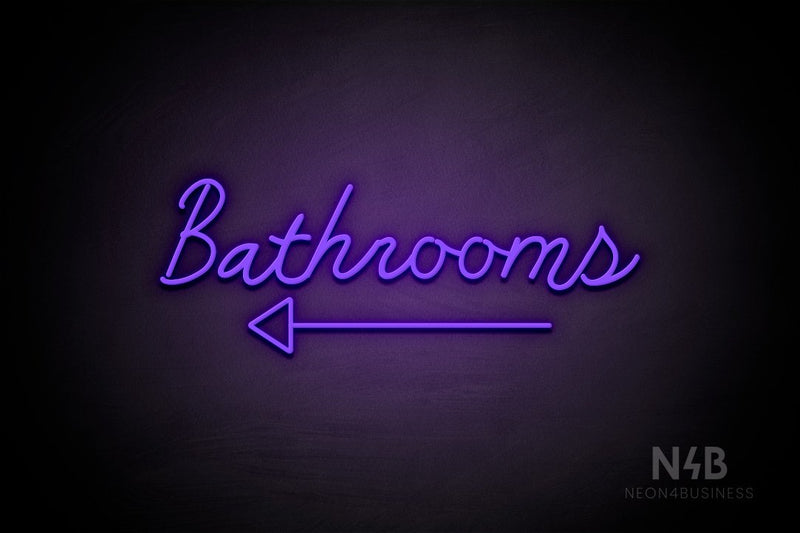 "Bathrooms" (bottom left arrow, Good Place font) - LED neon sign