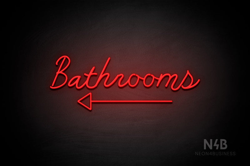 "Bathrooms" (bottom left arrow, Good Place font) - LED neon sign