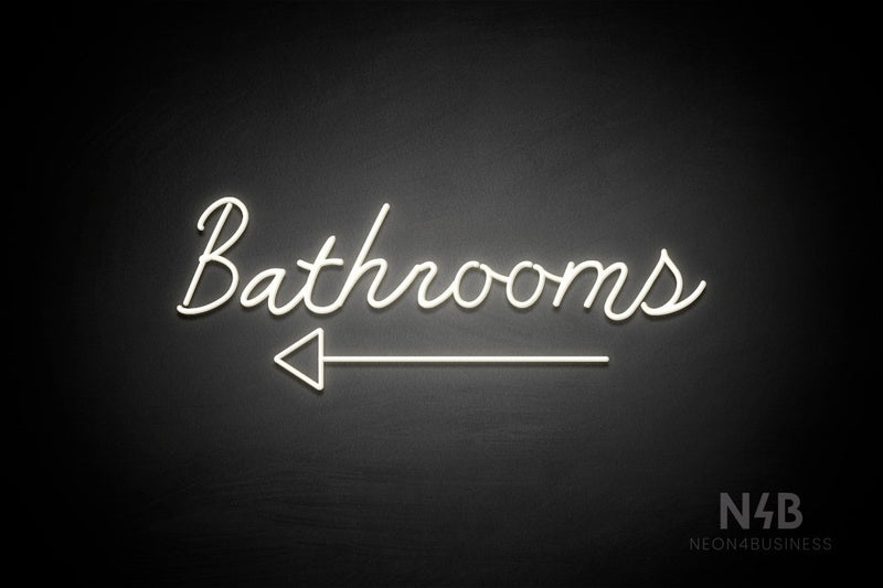 "Bathrooms" (bottom left arrow, Good Place font) - LED neon sign