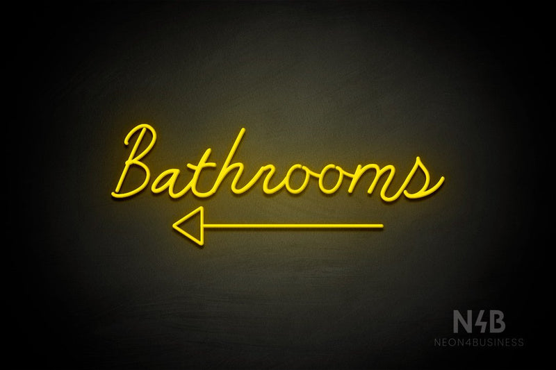"Bathrooms" (bottom left arrow, Good Place font) - LED neon sign