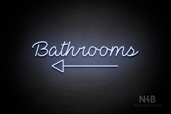 "Bathrooms" (bottom left arrow, Neko Demo font) - LED neon sign