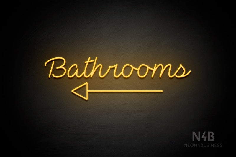 "Bathrooms" (bottom left arrow, Neko Demo font) - LED neon sign