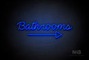 "Bathrooms" (bottom right arrow, Neko Demo font) - LED neon sign