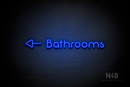 "Bathrooms" (left side arrow, Mountain font) - LED neon sign