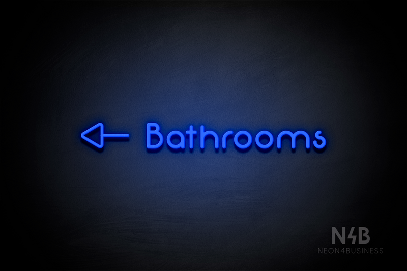 "Bathrooms" (left side arrow, Mountain font) - LED neon sign