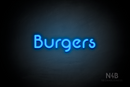 "Burgers" (Mountain font) - LED neon sign