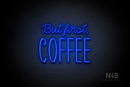 "But first, COFFEE" (Neko Demo - Inspired font) - LED neon sign