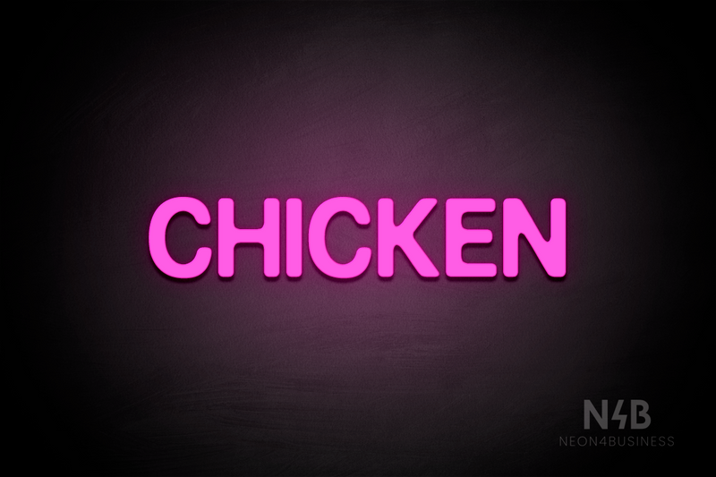 "CHICKEN" (Adventure font) - LED neon sign