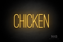"CHICKEN" (Diamond font) - LED neon sign
