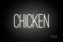 "CHICKEN" (Diamond font) - LED neon sign