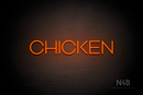 "CHICKEN" (Reason font) - LED neon sign