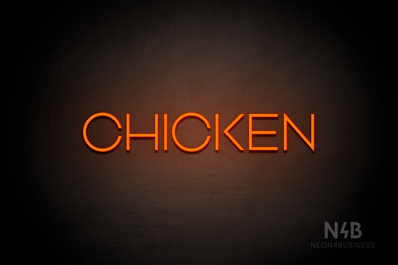 "CHICKEN" (Reason font) - LED neon sign