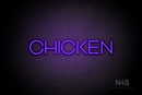 "CHICKEN" (Reason font) - LED neon sign