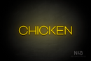 "CHICKEN" (Reason font) - LED neon sign