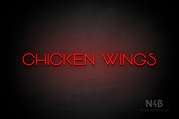 "CHICKEN WINGS" (Reason font) - LED neon sign