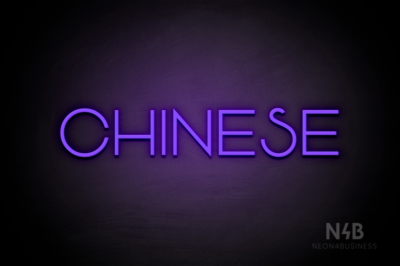 "CHINESE" (Reason font) - LED neon sign