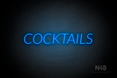 "COCKTAILS" (Optika font) - LED neon sign