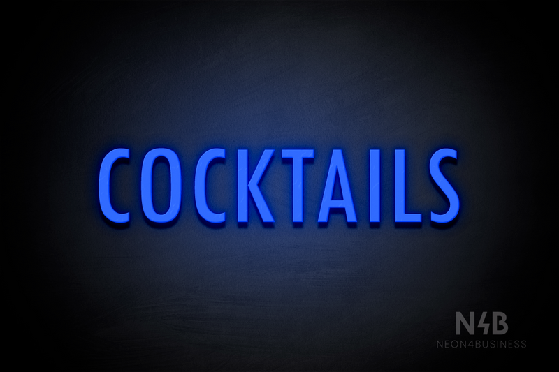 "COCKTAILS" (Fritz condensed font) - LED neon sign