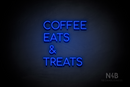 "COFFEE EATS & TREATS" (Cooper font) - LED neon sign