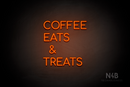 "COFFEE EATS & TREATS" (Cooper font) - LED neon sign