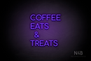 "COFFEE EATS & TREATS" (Cooper font) - LED neon sign
