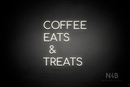 "COFFEE EATS & TREATS" (Cooper font) - LED neon sign