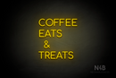 "COFFEE EATS & TREATS" (Cooper font) - LED neon sign