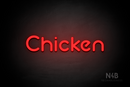 "Chicken" (Mountain font) - LED neon sign