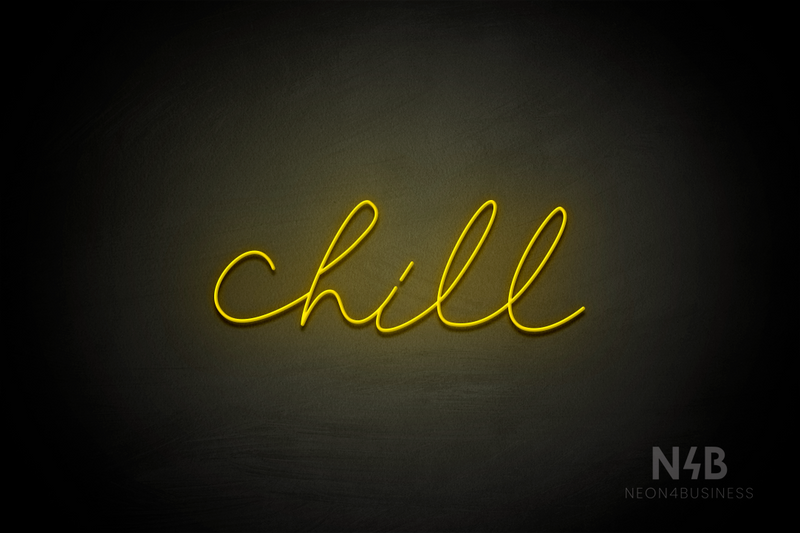 "Chill" (Custom font) - LED neon sign