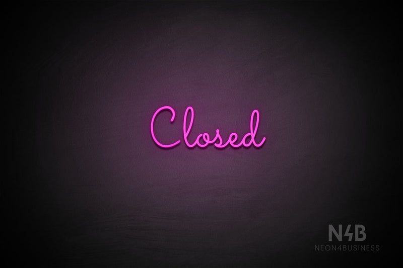 "Closed" (Kidplay font) - LED neon sign