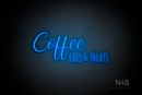 "Coffee EATS & TREATS" (Amanda - Alpha font) - LED neon sign
