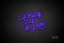 "Crazy in Love" (Velvet font) - LED neon sign