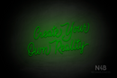 "Create Your Own Reality" (Custom font) - LED neon sign