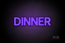 "DINNER" (Adventure font) - LED neon sign