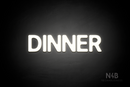 "DINNER" (Adventure font) - LED neon sign