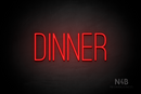 "DINNER" (Diamond font) - LED neon sign