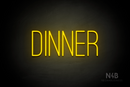 "DINNER" (Diamond font) - LED neon sign
