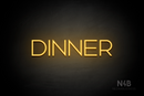 "DINNER" (Reason font) - LED neon sign