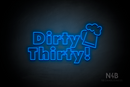 "Dirty Thirty" Beer Mug (Fairytale font) - LED neon sign