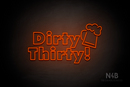 "Dirty Thirty" Beer Mug (Fairytale font) - LED neon sign
