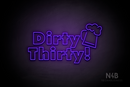 "Dirty Thirty" Beer Mug (Fairytale font) - LED neon sign